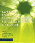 Nanoscale Ferroelectric-Multiferroic Materials for Energy Harvesting Applications. Micro and Nano Technologies- Product Image