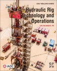 Hydraulic Rig Technology and Operations. Gulf Drilling Guides- Product Image