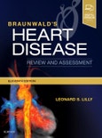 Braunwald's Heart Disease Review and Assessment. Edition No. 11. Companion to Braunwald's Heart Disease- Product Image