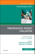 Preoperative Patient Evaluation, An Issue of Anesthesiology Clinics. The Clinics: Internal Medicine Volume 36-4- Product Image