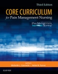 Core Curriculum for Pain Management Nursing. Edition No. 3- Product Image