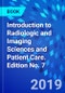 Introduction to Radiologic and Imaging Sciences and Patient Care. Edition No. 7 - Product Thumbnail Image