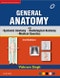 GENERAL ANATOMY Along with Systemic Anatomy Radiological Anatomy Medical Genetics. Edition No. 3 - Product Thumbnail Image