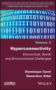 Hyperconnectivity. Economical, Social and Environmental Challenges. Edition No. 1- Product Image