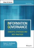 Information Governance. Concepts, Strategies and Best Practices. Edition No. 2. Wiley CIO- Product Image