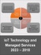 Industrial Internet of Things (IIoT) by IoT Technology and Managed Services 2018 – 2023 - Product Thumbnail Image