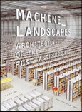 Machine Landscapes. Architectures of the Post Anthropocene. Edition No. 1. Architectural Design- Product Image