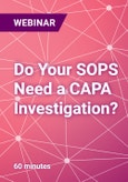 Do Your SOPS Need a CAPA Investigation? - Webinar- Product Image
