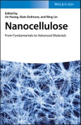 Nanocellulose. From Fundamentals to Advanced Materials. Edition No. 1- Product Image