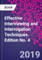 Effective Interviewing and Interrogation Techniques. Edition No. 4 - Product Image