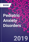 Pediatric Anxiety Disorders- Product Image