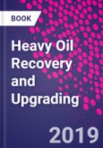 Heavy Oil Recovery and Upgrading- Product Image