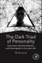 The Dark Triad of Personality. Narcissism, Machiavellianism, and Psychopathy in Everyday Life - Product Thumbnail Image