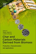 Char and Carbon Materials Derived from Biomass. Production, Characterization and Applications- Product Image