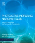 Photoactive Inorganic Nanoparticles. Surface Composition and Nanosystem Functionality. Micro and Nano Technologies- Product Image