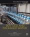Bottled and Packaged Water. Volume 4: The Science of Beverages - Product Thumbnail Image