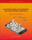 Adjustment Models in 3D Geomatics and Computational Geophysics. With MATLAB Examples. Volume 4- Product Image