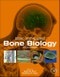 Basic and Applied Bone Biology. Edition No. 2 - Product Image