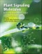 Plant Signaling Molecules. Role and Regulation under Stressful Environments - Product Image