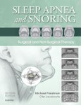 Sleep Apnea and Snoring. Surgical and Non-Surgical Therapy. Edition No. 2- Product Image