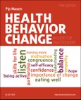 Health Behavior Change. A Guide for Practitioners. Edition No. 3- Product Image