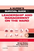 A Nurse's Survival Guide to Leadership and Management on the Ward. Edition No. 3- Product Image
