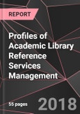 Profiles of Academic Library Reference Services Management- Product Image