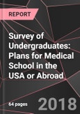 Survey of Undergraduates: Plans for Medical School in the USA or Abroad- Product Image
