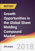 Growth Opportunities in the Global Sheet Molding Compound Market- Product Image