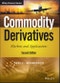 Commodity Derivatives. Markets and Applications. Edition No. 2. The Wiley Finance Series - Product Image