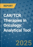 CAR/TCR Therapies in Oncology: Analytical Tool- Product Image