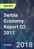 Serbia Economy Report Q2 2017- Product Image