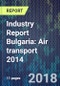 Industry Report Bulgaria: Air transport 2014 - Product Thumbnail Image
