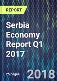 Serbia Economy Report Q1 2017- Product Image