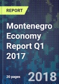 Montenegro Economy Report Q1 2017- Product Image