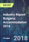 Industry Report Bulgaria: Accommodation 2016 - Product Thumbnail Image