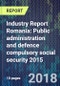 Industry Report Romania: Public administration and defence compulsory social security 2015 - Product Thumbnail Image