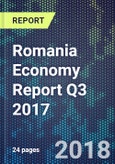 Romania Economy Report Q3 2017- Product Image