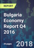 Bulgaria Economy Report Q4 2016- Product Image