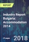 Industry Report Bulgaria: Accommodation 2014 - Product Thumbnail Image
