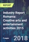 Industry Report Romania: Creative arts and entertainment activities 2015 - Product Thumbnail Image