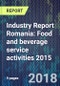 Industry Report Romania: Food and beverage service activities 2015 - Product Thumbnail Image