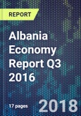 Albania Economy Report Q3 2016- Product Image