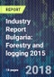 Industry Report Bulgaria: Forestry and logging 2015 - Product Thumbnail Image
