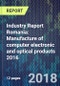 Industry Report Romania: Manufacture of computer electronic and optical products 2016 - Product Thumbnail Image