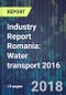Industry Report Romania: Water transport 2016 - Product Thumbnail Image