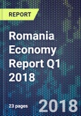 Romania Economy Report Q1 2018- Product Image