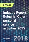 Industry Report Bulgaria: Other personal service activities 2015- Product Image