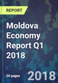 Moldova Economy Report Q1 2018- Product Image