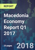 Macedonia Economy Report Q1 2017- Product Image